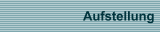 Aufstellung